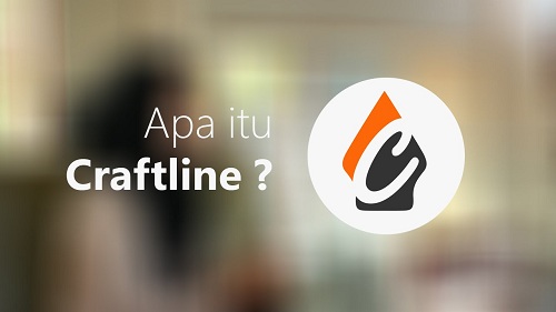 Mengetahui Peluang Usaha Online Bersama Start Up Craftline